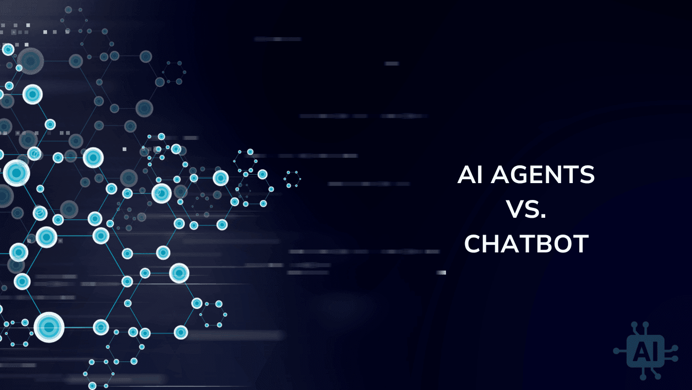 AI Agents Vs. Chatbot
